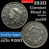 1820 Coronet Head Large Cent 1c Grades AU, Almost Unc