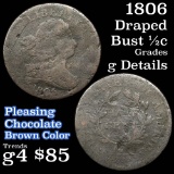 1806 Draped Bust Half Cent 1/2c Grades g details