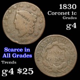 1830 Coronet Head Large Cent 1c Grades g, good