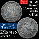 1853 Arrows & Rays Seated Liberty Quarter 25c Grades vf++