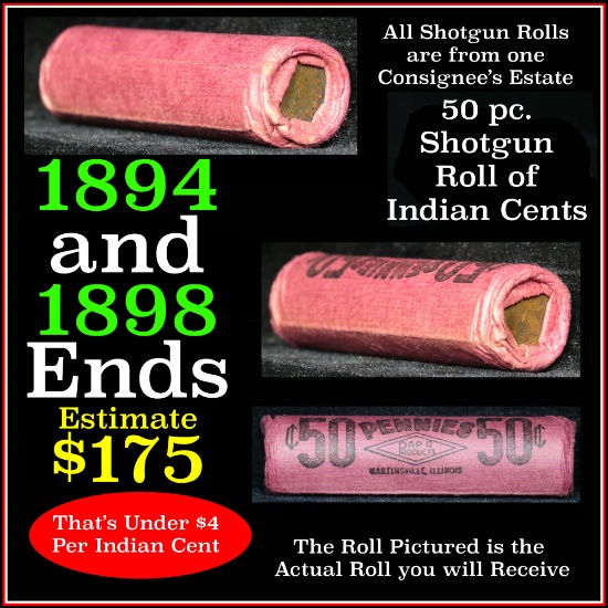 Indian Head Penny 1c Shotgun Roll, 1894 on one end, 1898 on the other