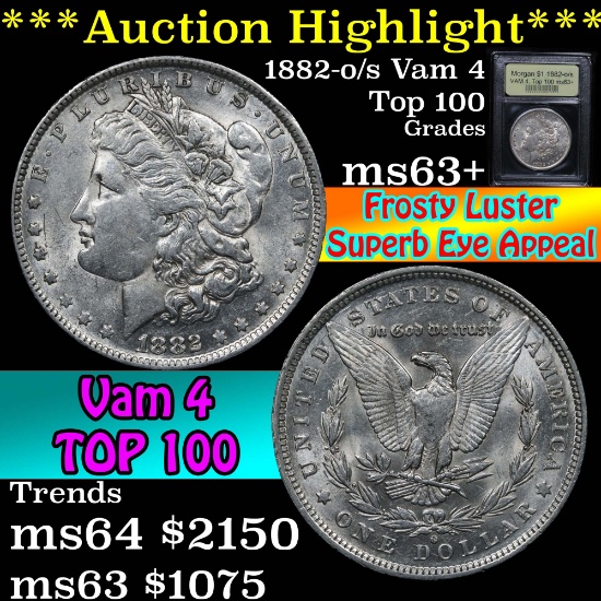 ***Auction Highlight*** 1882-o/s VAM 4, Top 100 Morgan Dollar $1 Graded Select+ Unc by USCG (fc)