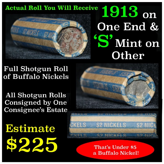 Full roll of Buffalo Nickels, 1913 on one end & a 's' Mint reverse on other end (fc)
