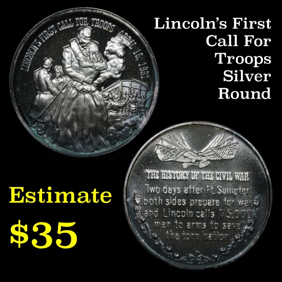 Lincolns First Call for Troops Limited Edition Lincoln Mint silver .825 oz. .999 fine silver