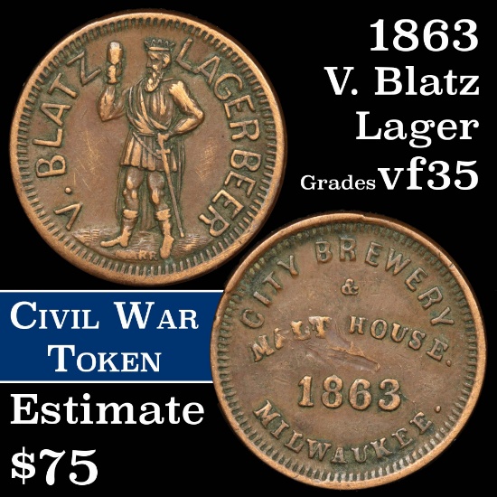 1863 V. Blatz Lagerbeer Civil War Token 1c Grades vf++