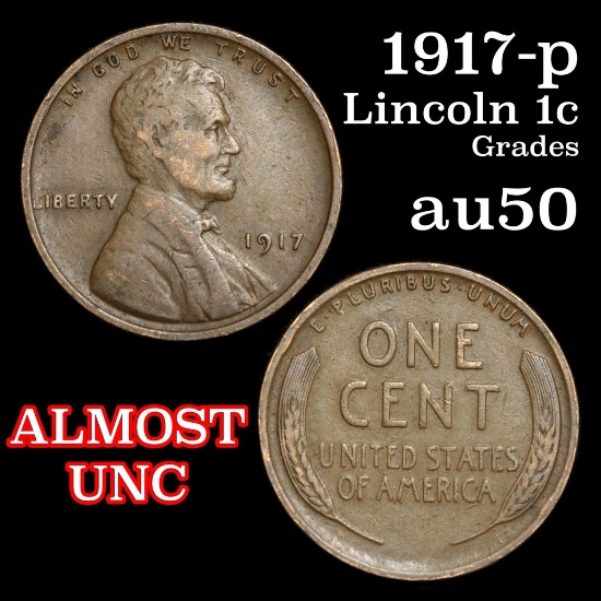 1917-p Lincoln Cent 1c Grades AU, Almost Unc