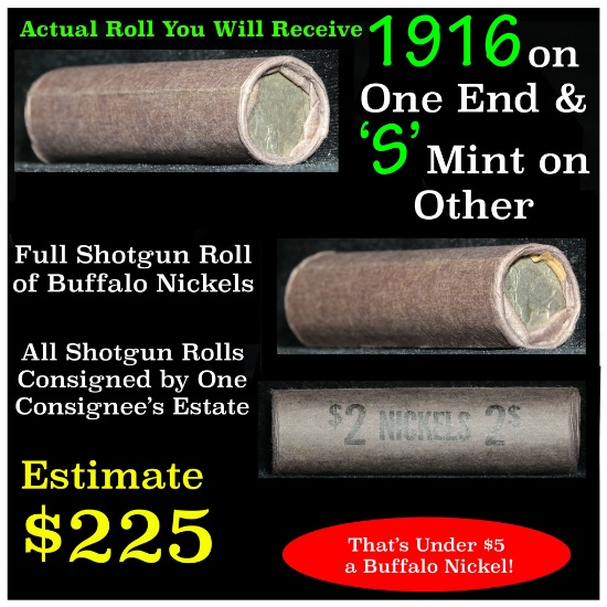 Full roll of Buffalo Nickels, 1916 on one end & a 's' Mint reverse on other end (fc)