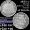 1853-p Seated Liberty Half Dime 1/2 10c Grades xf details