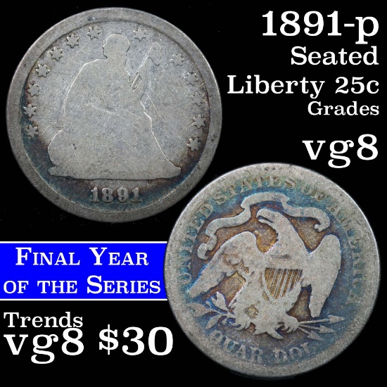 1891-p Seated Liberty Quarter 25c Grades vg, very good