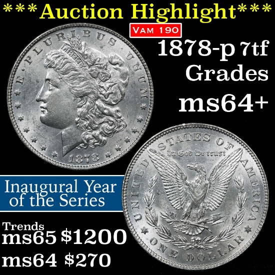 *Auction Highlight* 1878-p 7tf Vam 190a, Missing Nostril Morgan Dollar $1 Grades Choice+ Unc (fc)