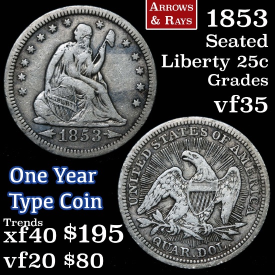 1853 arrows & rays Seated Liberty Quarter 25c Grades vf++