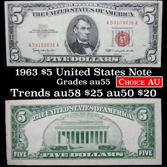1963 $5 Red seal United States Note Grades Choice AU