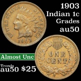 1903 Indian Cent 1c Grades AU, Almost Unc