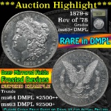 ***Auction Highlight*** 1879-s rev '78 Morgan Dollar $1 Graded Select Unc+ DMPL By USCG (fc)