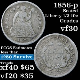 1856-p Seated Liberty Half Dime 1/2 10c Grades vf++