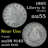 1895 Liberty Nickel 5c Grades Choice AU