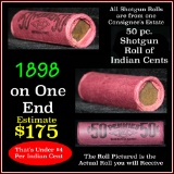 Indian Head Penny 1c Shotgun Roll, 1898 on one end, reverse on the other