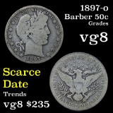 1897-o Barber Half Dollars 50c Grades vg, very good