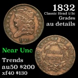1832 Classic Head half cent 1/2c Grades AU Details