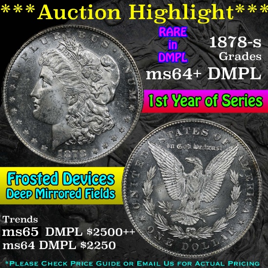 ***Auction Highlight*** 1878-s Morgan Dollar $1 Grades Choice Unc+ DMPL (fc)
