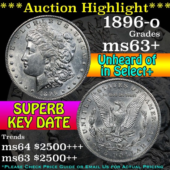 ***Auction Highlight*** 1896-o Morgan Dollar $1 Grades Select+ Unc (fc)