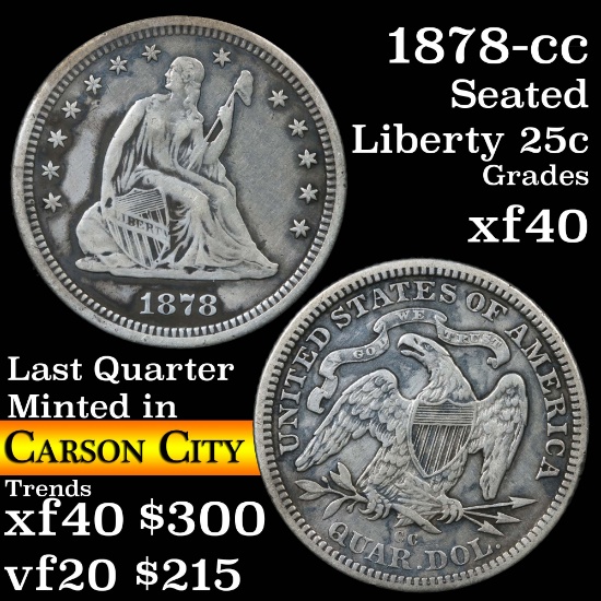 1878-cc Seated Liberty Quarter 25c Grades xf (fc)