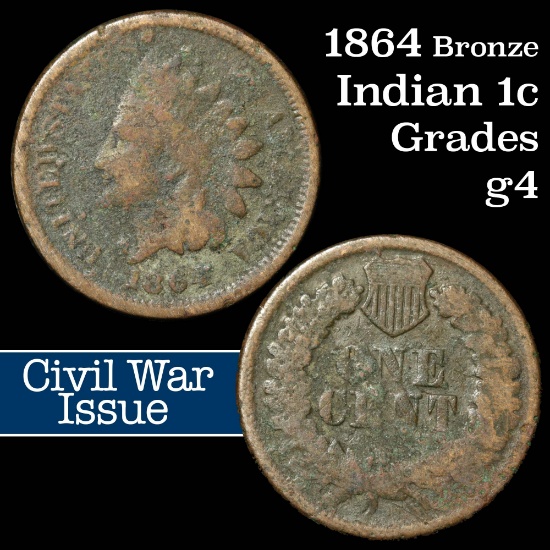 1864 bronze Indian Cent 1c Grades g, good