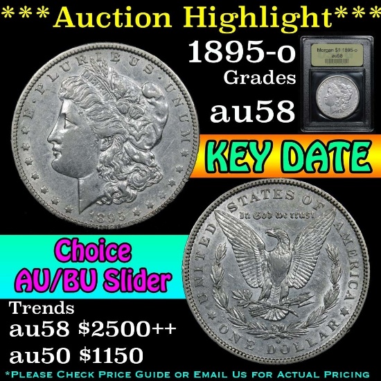 ***Auction Highlight*** 1895-o Morgan Dollar $1 Grades Choice AU/BU Slider by USCG (fc)