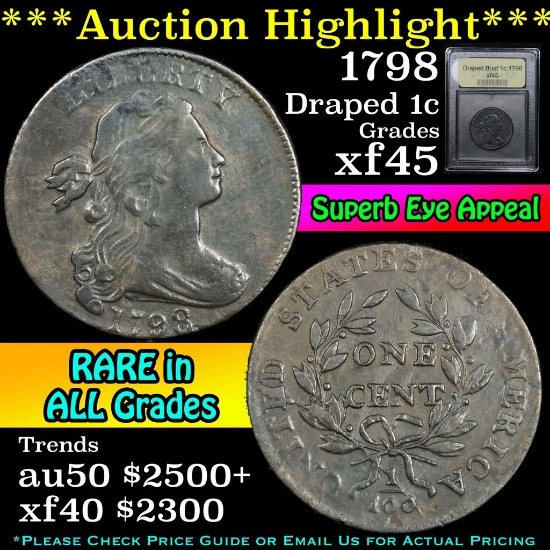 ***Auction Highlight*** 1798 Draped Bust Large Cent 1c Grades xf+ by USCG (fc)