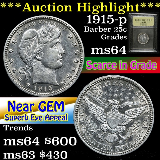 ***Auction Highlight*** 1915-p Barber Quarter 25c Grades Choice Unc (fc)