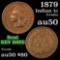 1879 Indian Cent 1c Grades AU, Almost Unc
