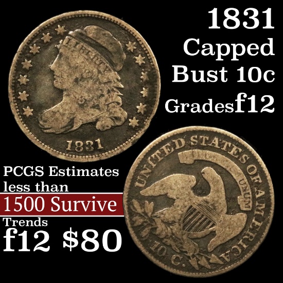 1831 Capped Bust Dime 10c Grades f, fine