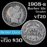1908-s Barber Dime 10c Grades vf, very fine