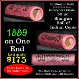 Indian Head Penny 1c Shotgun Roll, 1889 on one end, reverse on the other