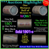 ***Auction Highlight*** Solid date Shotgun Roll of 1901-s Morgan Dollars, Average circ (fc)