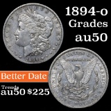 1894-o Morgan Dollar $1 Grades AU, Almost Unc