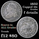 1832 Capped Bust Dime 10c Grades f details