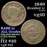 1849 Braided Hair Large Cent 1c Grades vg+