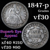 1847-p Seated Liberty Dime 10c Grades vf++