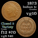 1873 Closed 3 Indian Cent 1c Grades vg+