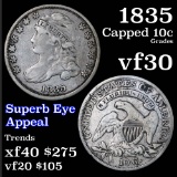1835 Capped Bust Dime 10c Grades vf++