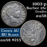 1903-p Barber Quarter 25c Grades Choice AU/BU Slider