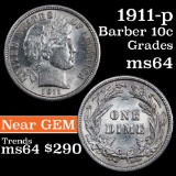 1911-p Barber Dime 10c Grades Choice Unc