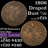 1806 Draped Bust Half Cent 1/2c Grades vf++