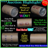 *Auction Highlight* Incredible Find, Uncirculated Morgan $1 Shotgun Roll w/1879 & cc mint ends  (fc)
