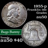 1955-p bugs bunny Franklin Half Dollar 50c Grades AU, Almost Unc