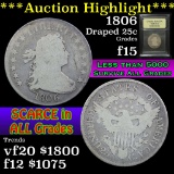 ***Auction Highlight*** 1806 Draped Bust Quarter 25c Graded f+ by USCG (fc)