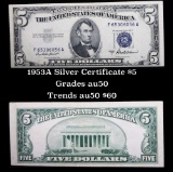 1953A Silver Certificate $5 Grades AU, Almost Unc