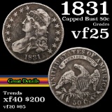1831 Capped Bust Half Dollar 50c Grades vf+