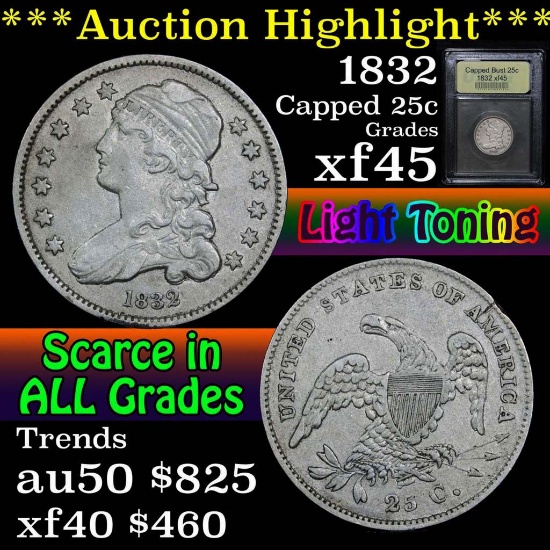 ***Auction Highlight*** 1832 Capped Bust Quarter 25c Graded xf+ By USCG (fc)